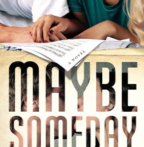 Maybe Someday